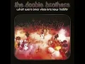 The Doobie Brothers ~ Spirit ~ 1974 ~ Single Audio Video