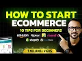 How to Start Your Ecommerce Business 10 Proven Tips for Amazon Flipkart Meesho WordPress