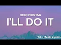 Lagu Heidi Montag - I'LL DO IT (Lyrics)