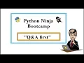 Python Ninja Bootcamp 13-Q A first Object and data structure