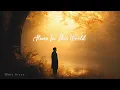 Download Lagu Alone In This World - English Sad Songs Playlist | Broken Heart Songs \u0026 Slow sad songs | Heartbroken