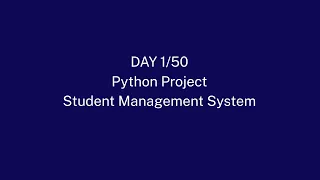 Student Management System in Python Day High School Project Series