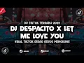 Download Lagu DJ DESPACITO X LET ME LOVE YOU JJ VIRAL TIKTOK 2025 MENGKANE