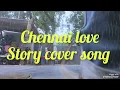 Chennai love story movie vadhalane cover song by ||Harikrishna||  music by || manisharama || 