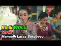 Ricik _ Wolu _ Manggih Laras Asli Tayub Suroboyo