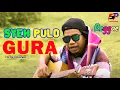 Download Lagu Gura - Reggae Aceh - Syeh Pulo ( Official Musik Video )