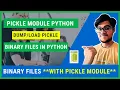 Pickle Module In Python Create Binary Files in Python Python Pickle Tutorial