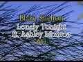 Lonely Tonight - Blake Shelton ft. Ashley Monroe (Lyrics)