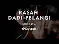 Download Lagu RASAH DADI PELANGI // NDX A.K.A. // KARAOKE GITAR AKUSTIK NADA CEWE ( FEMALE )