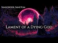 “Lament of a Dying God\