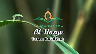 Download Murottal sedih, Soothing Heart || Al Hasyr (Tareq Rukhiyat) MP3
