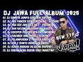 Lagu DJ JAWA TERBARU 2025 FULL BASS - DJ SAMPAI JUMPA GOODBYE SAYANG AKU RABI DJ TAMU UNDANGAN X ROPANG