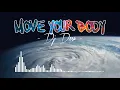 Lagu DJ MOVE YOUR BODY VIRAL TIKTOK ⚡⚡\\\\ DJ DESA