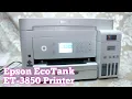 Epson EcoTank ET-3850 Printer Unboxing Set Up