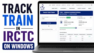How To Track Train In IRCTC