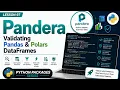 Lesson 97 - Pandera Validating Pandas Polars DataFrames Python Packages Series Uplatz