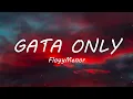 FloyyMenor - GATA ONLY (Letra/Lyrics) ft. Cris MJ