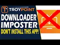 Downloader App Imposter - Don t Install on Android TV or Google TV