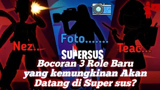 Download BOCORAN 3 Role Baru Yang Kemungkinan Akan Datang di Super sus. MP3