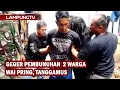 Geger Pembunuhan Dua Warga Wai Pring, Tanggamus