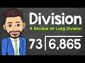 Long Division A Step-By-Step Review How to do Long Division Math with Mr J