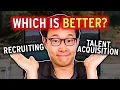 Recruiting vs Talent Acquisition Different