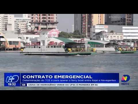 Contrato emergencial: determinação do TCE é para operar o ferry boat entre Itajaí e Navegantes