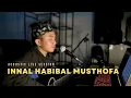 Download Lagu Innal Habibal Musthofa (Akustik) - Sulthon Falakhudin