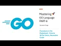 Functions in Go Explained - How to Write Clean Reusable Code PART