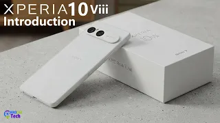 Sony Xperia 10 VIII Trailer Launch Specs Camera Breakthroughs Revealed