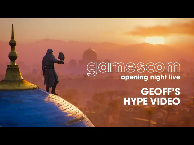 gamescom Opening Night Live: Geoff's 2023 Hype Video (Streaming Live Tuesday)
