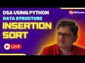 Insertion Sort DSA using Python MySirG