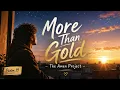More Than Gold (Psalm 19)