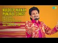 Lagu Golden Era Punjabi Melodies | Kuldeep Manak Songs | Rahe Tera Na Ve | Roop Shaukinan Da | Sat...