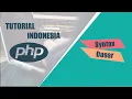Tutorial Dasar PHP Mengenal syntax