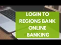 Regions Bank Login 2022 How to Login Regions Bank Online Banking Regions com sign in