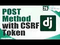 Implement POST Method Form with CSRF Token in Django Django Tutorial