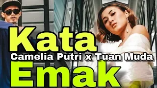 Download Kata Emak - Camelia Putri feat. Tuan Muda ( remix ) MP3