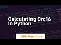 Calculating crc16 in python