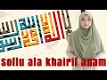 Download Lagu Sollu ala khairil anam by Farhatul Fairuzah🇲🇾