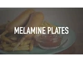 Melamine Plates