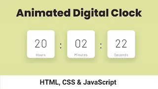 Create Animated Digital Clock using HTML CSS JavaScript