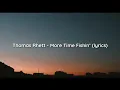 Thomas Rhett - More Time Fishin’ (lyrics)