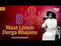 Download Lagu 8 Must Listen Durga Bhajans | Sri Sathya Sai Bhajans