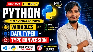 Python Full Course 2026 Variables Data Types Type Conversion Explained Live Class 3 Hindi