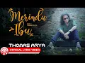 Download Lagu Thomas Arya - Merindu Ibu [Official Lyric Video HD]