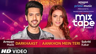 darkhaast aankhon mein teri sukriti kakar armaan malik abhijit v ep 7 bhushan k ahmed k