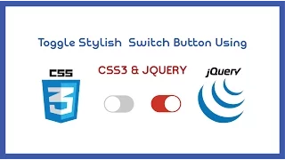 Stylish Toggle Switch Button Using Css3 and Jquery