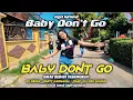 Download Lagu JOGET KARNAVAL JINGLE GAMPINGAN GANK | BABY DONT GO X BARUDAK COCOK UNTUK KOREO KARNAVAL 2025