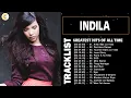 Lagu Indila Greatest Hits Full Album Best Songs Of Indila Music Playlist 2022
